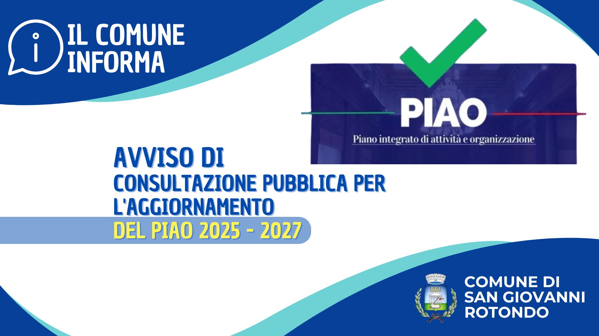 Avviso di consultazione pubblica per l'aggiornamento del PIAO 2025 - 2027