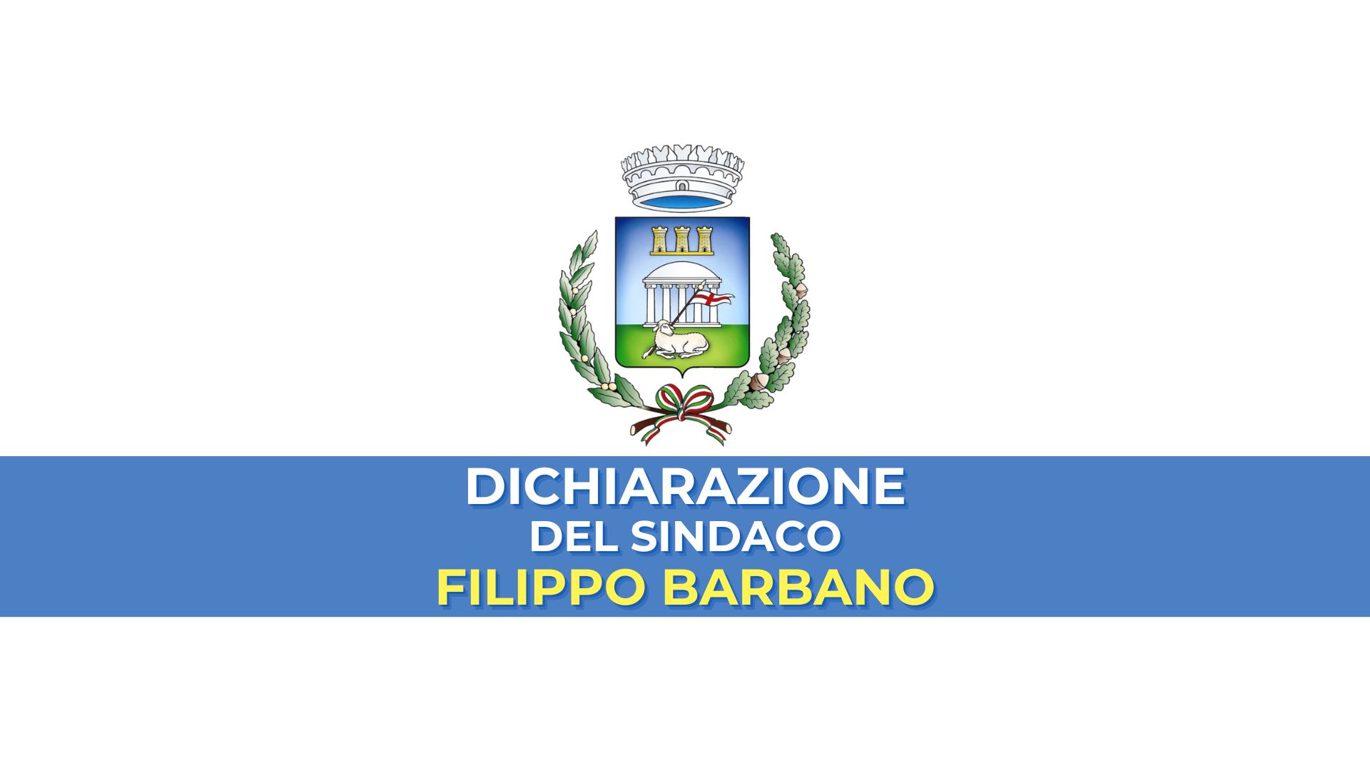 Dichiarazione del Sindaco Filippo Barbano