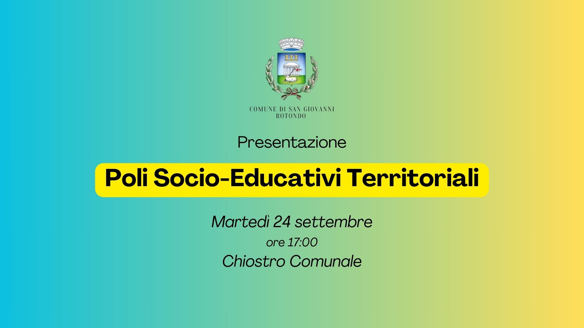 Presentazione del progetto “Poli Socio-Educativi Territoriali”, martedì 24 settembre, a cura dell’ufficio Servizi Sociali