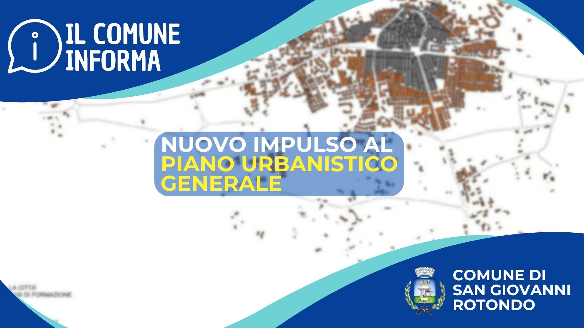 Nuovo impulso al Piano Urbanistico Generale