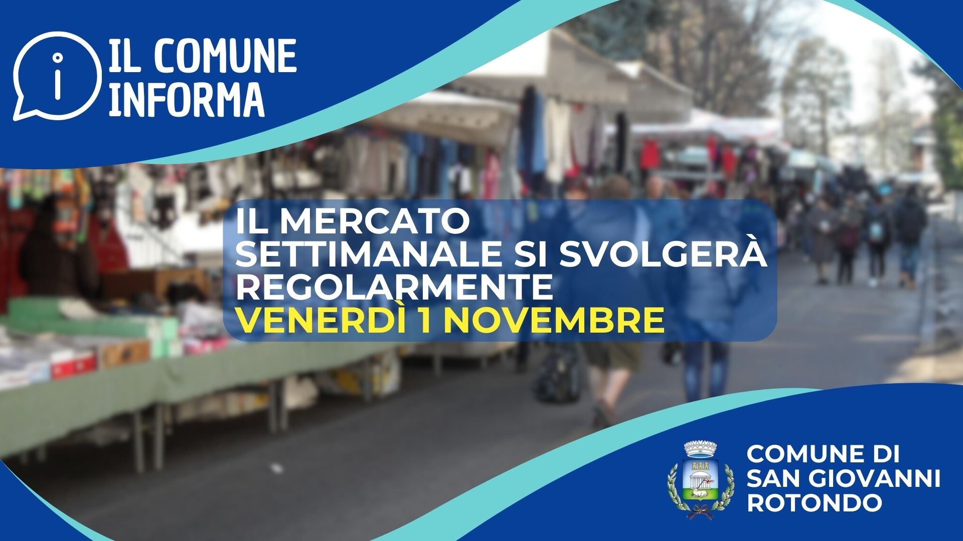 Regolare svolgimento del mercato settimanale venerdì 1° novembre